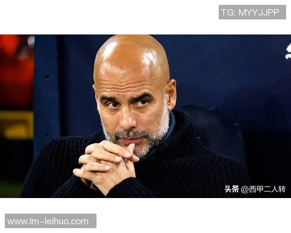 瓜迪奥拉回应切尔西表现称或许你们比我更懂足球真相